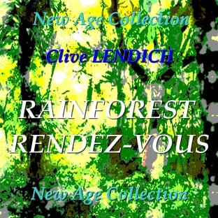 Album cover art for Rainforest Rendez-Vous