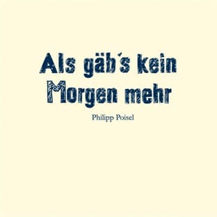 Album cover art for Als Gäb's Kein Morgen Mehr