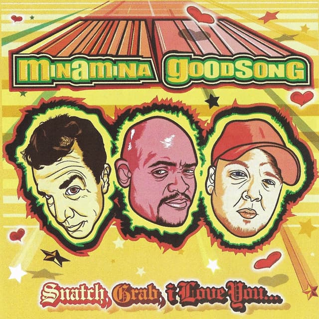 Album cover art for Snatch, Grab, I Love You...
