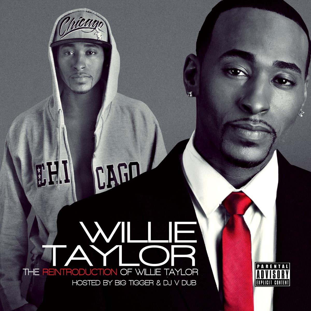 The Reintroduction of Willie Taylor