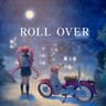 ROLL OVER (feat. 日南めい)