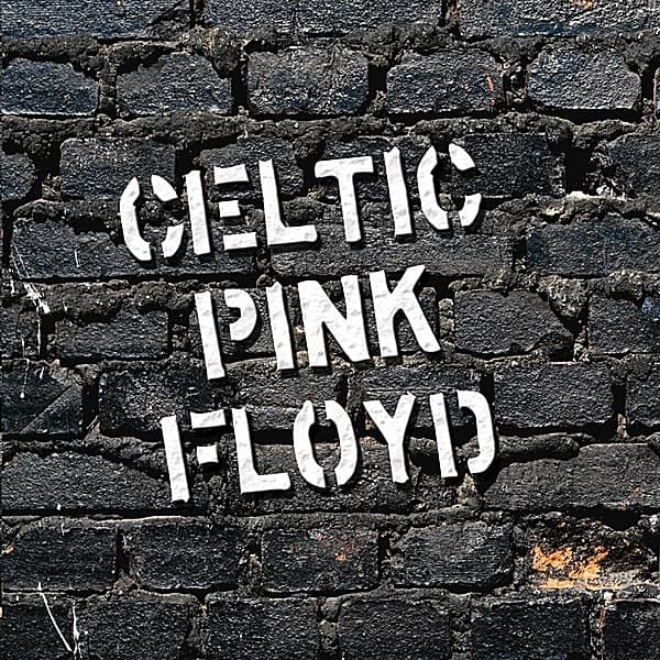 Album cover art for Celtic Pink Floyd