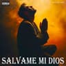 Salvame Mi Dios