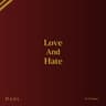 Love And Hate