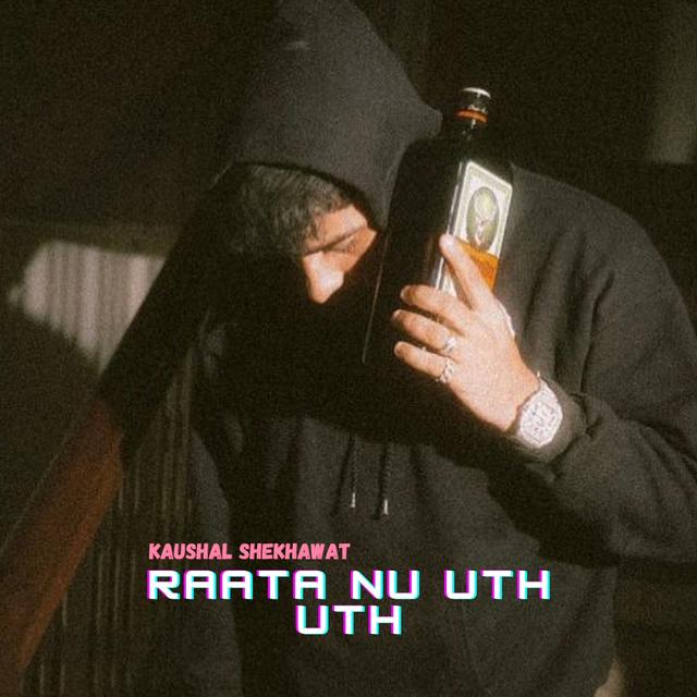 Album cover art for Raata Nu Uth Uth