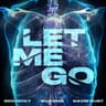Let Me Go