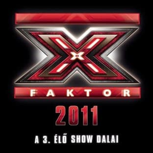 Album cover art for X-Faktor 2011 - A 3. élö Show Dalai