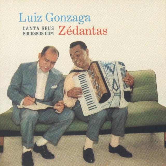 Album cover art for Luiz Gonzaga Canta Seus Sucessos Com Zé Dantas