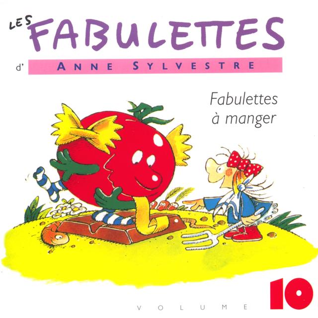 Album cover art for Les Fabulettes 10 - À Manger