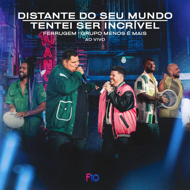 Album cover art for Distante do Seu Mundo / Tentei Ser Incrível