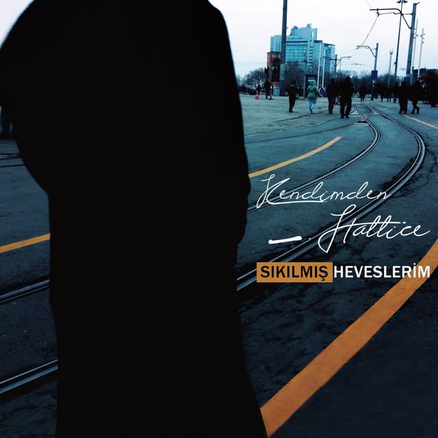 Album cover art for Sıkılmış Heveslerim