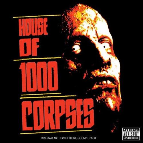 Album cover art for House Of 1000 Corpses [B.O.F]