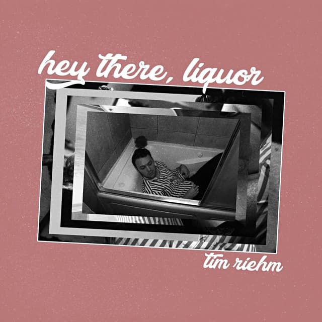 Album cover art for Hey There, Liquor