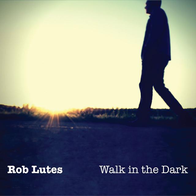Album cover art for Walk in the Dark