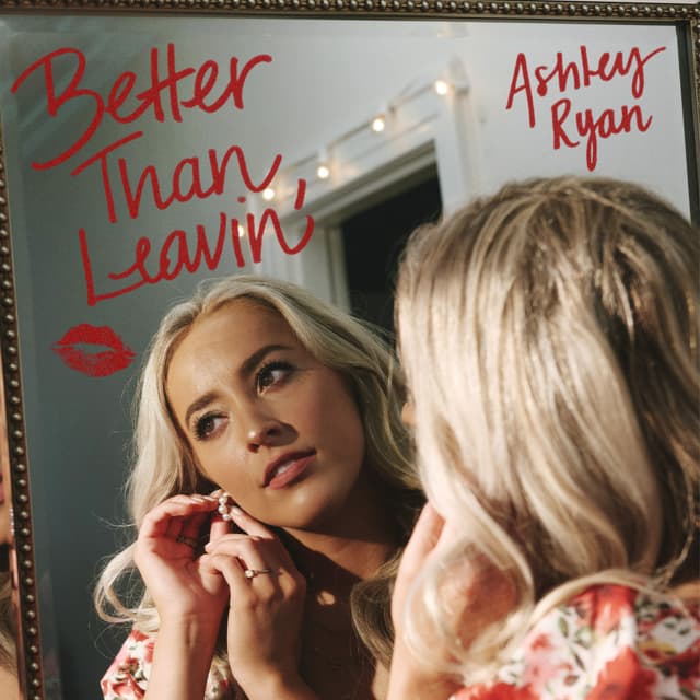 Album cover art for Better Than Leavin'