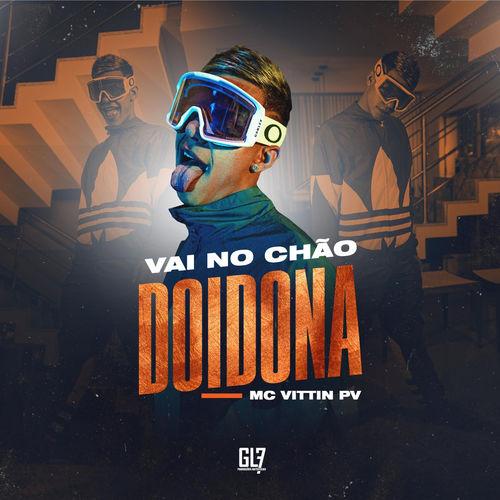 Album cover art for Vai no Chão Doidona