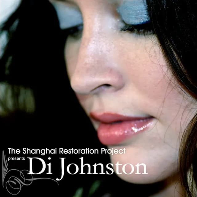 Album cover art for The Shanghai Restoration Project Presents: Di Johnston