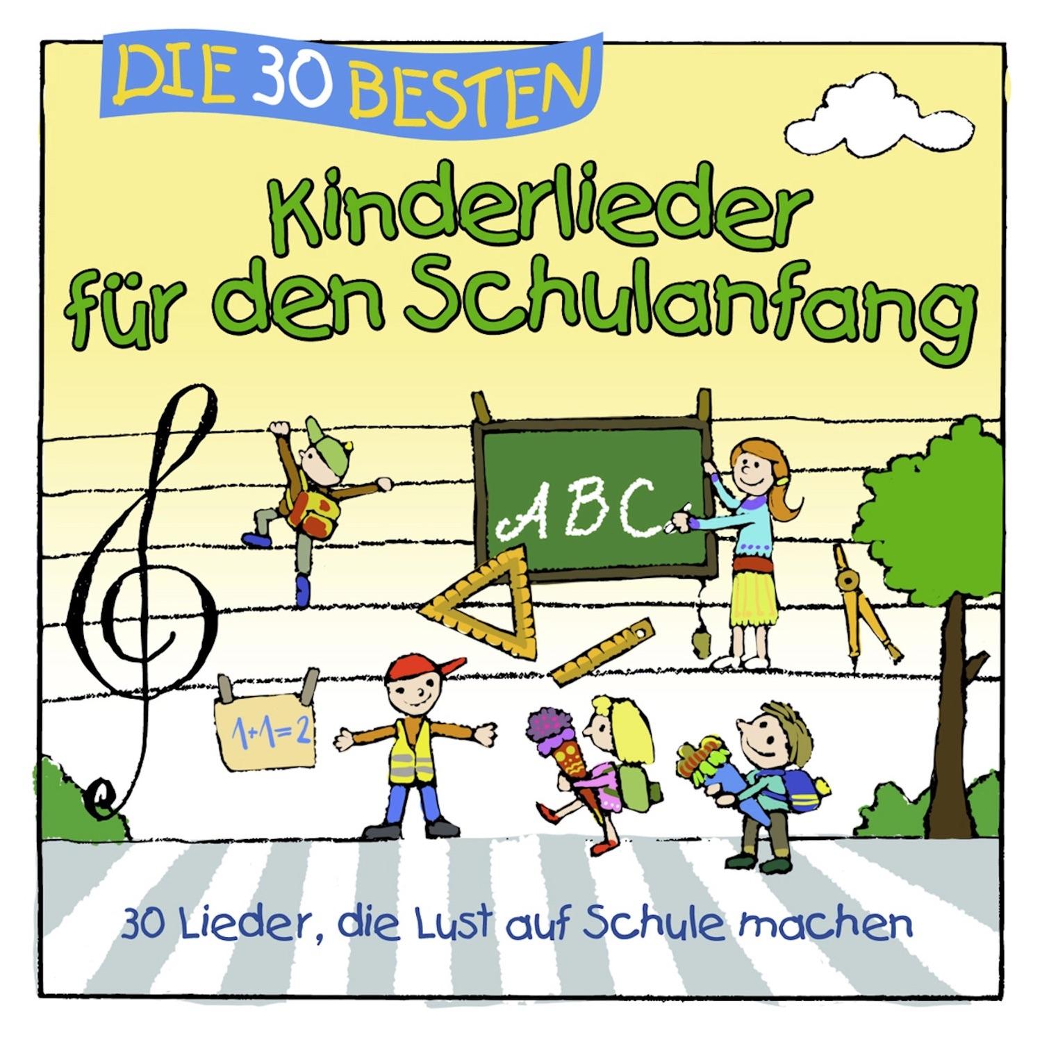 Die 30 Besten Kinderlieder Für Den Schulanfang