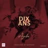 Dix Ans