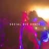 SOCIAL DIS DANCE