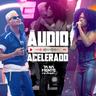 Áudio Acelerado (Audio Acelerado)