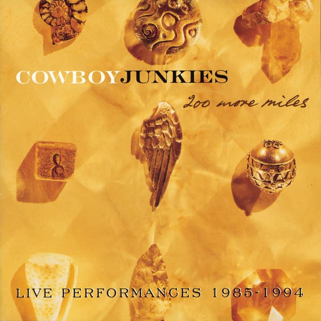 Album cover art for 200 More Miles: Live Performances 1985-1994