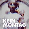 Kein Montag