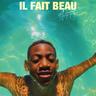 Il fait beau