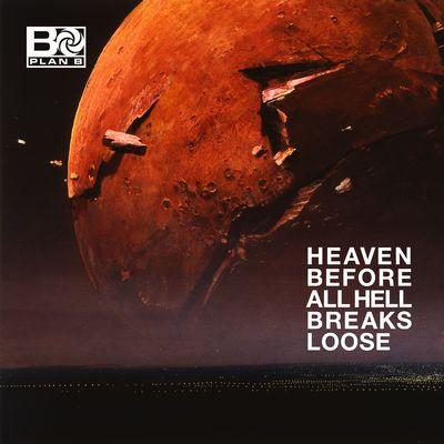 Album cover art for Heaven Before All Hell Breaks Loose
