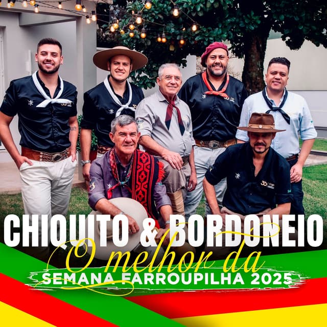 Album cover art for Chiquito e Bordoneio: O Melhor da Semana Farroupilha 2025