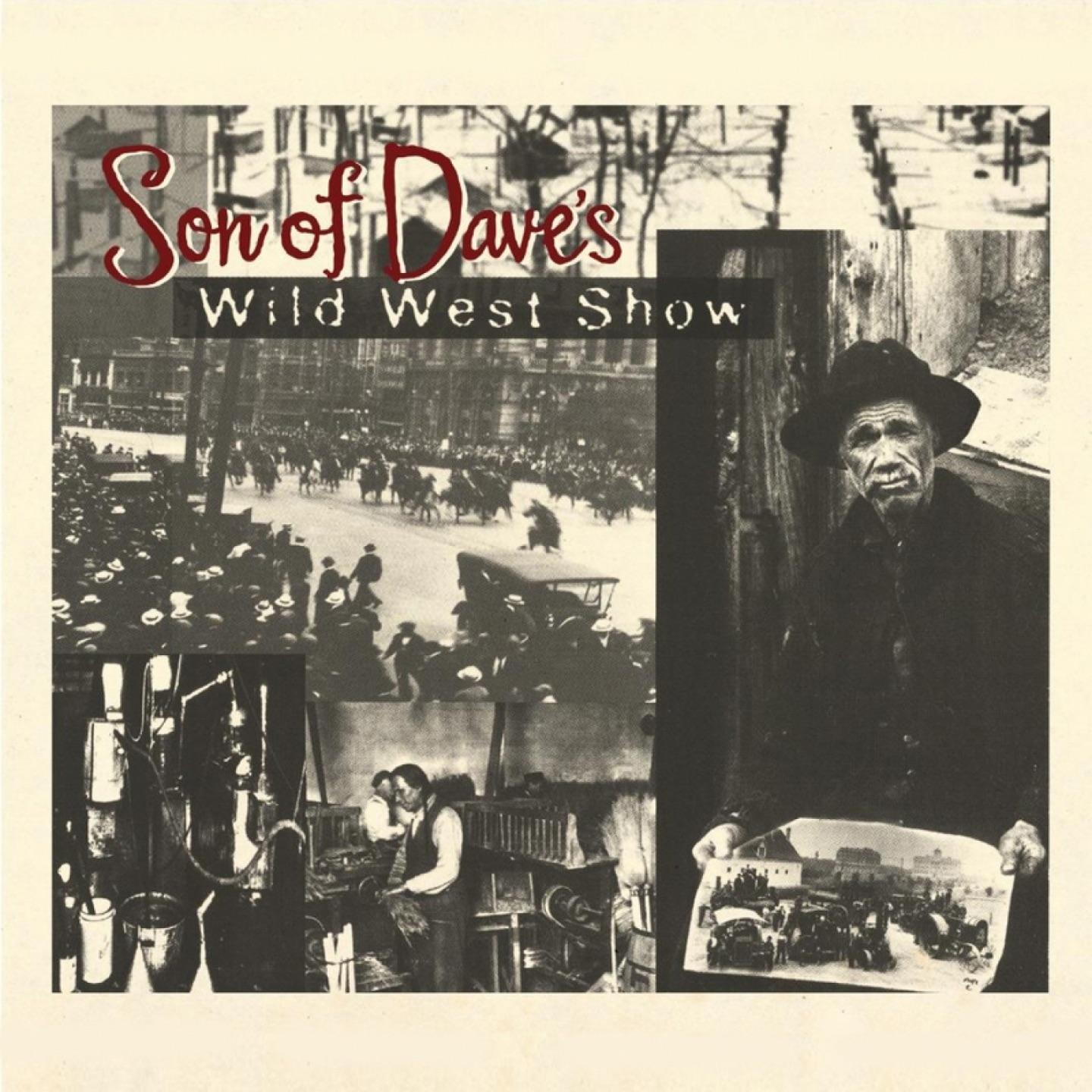 Son Of Dave's Wild West Show