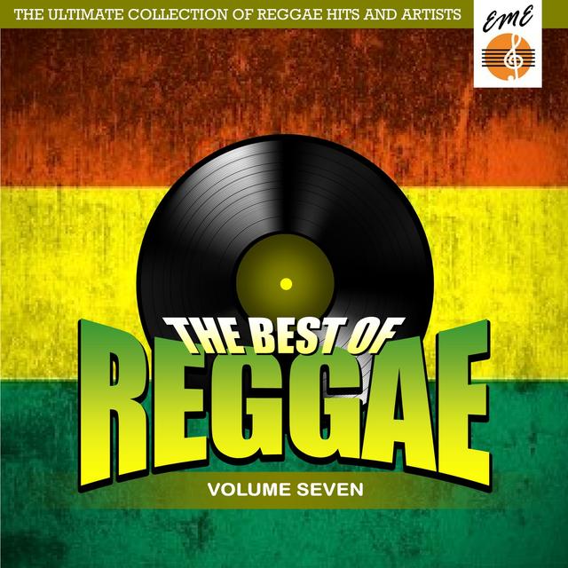 Album cover art for Best Of Reggae Volume 7