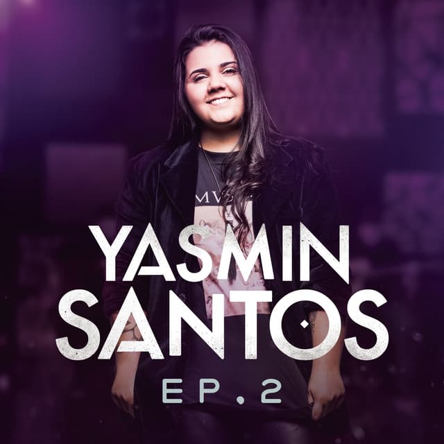 Album cover art for Yasmin Santos, EP2