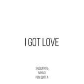 Album cover art for I Got Love