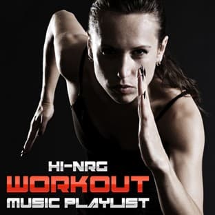 Album cover art for Hi-Nrg Workout Music Playlist