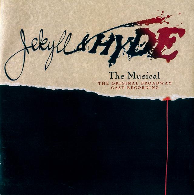 Album cover art for Jekyll & Hyde The Musical - The Original Broadway Cast Recording