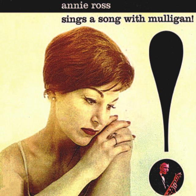 Album cover art for Annie Ross Sings a Song with Mulligan!