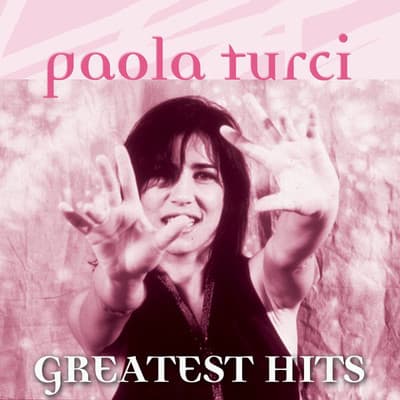 Album cover art for Paola Turci: Greatest Hits
