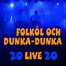 Folköl och dunka-dunka