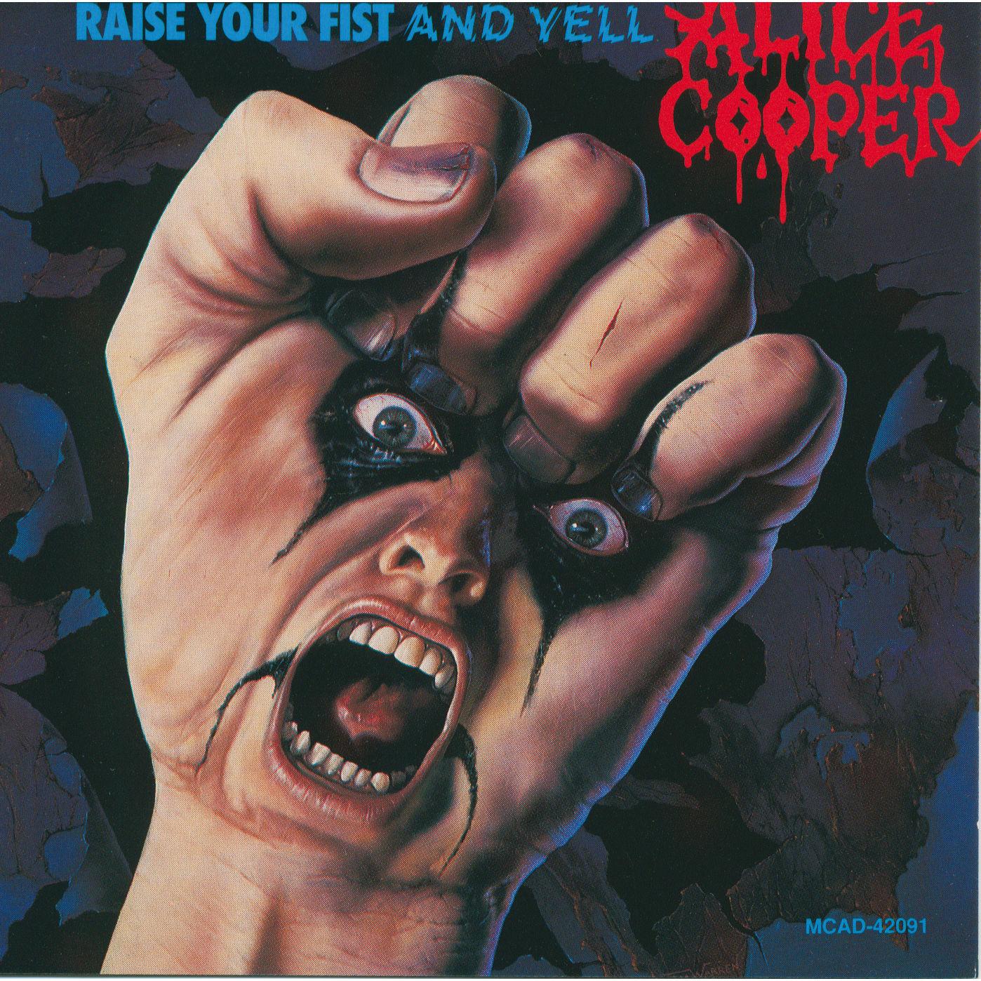 Raise Your Fist and Yell