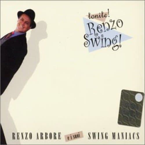 Album cover art for Tonite! Renzo swing!