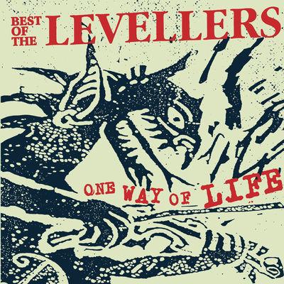 Album cover art for One Way of Life: Best of The Levellers