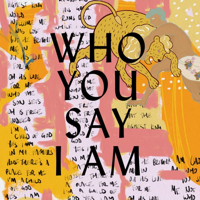 Album cover art for Who You Say I Am
