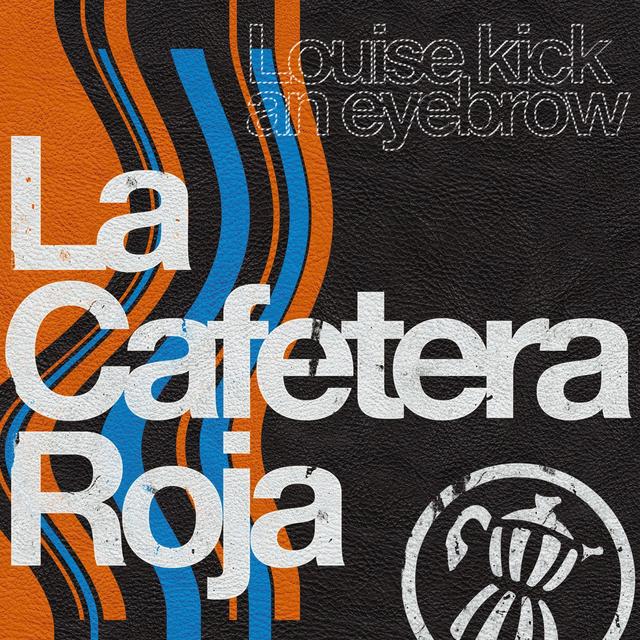 Album cover art for Louise Kick an Eyebrow