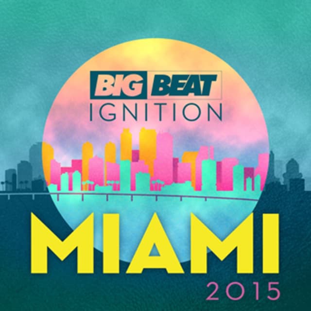 Album cover art for Big Beat Ignition Miami 2015