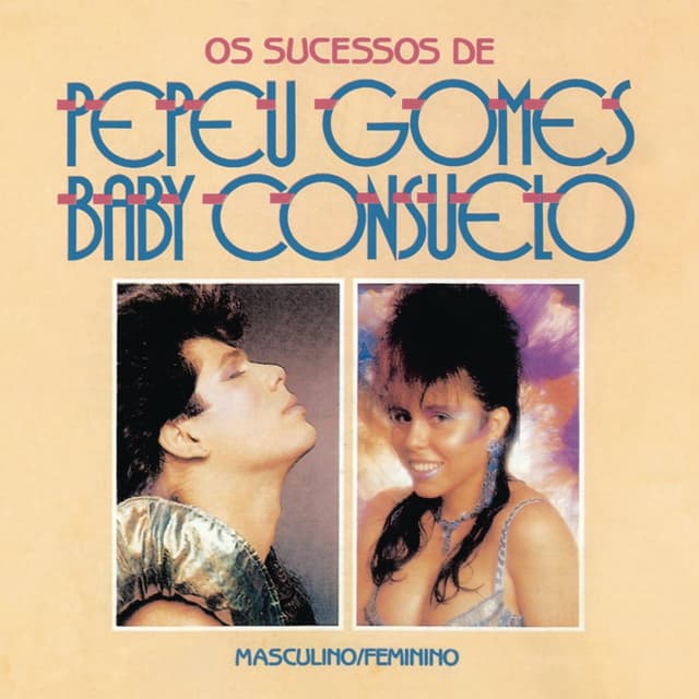 Album cover art for Masculino e Feminino - Os Sucessos de Pepeu Gomes e Baby Consuelo