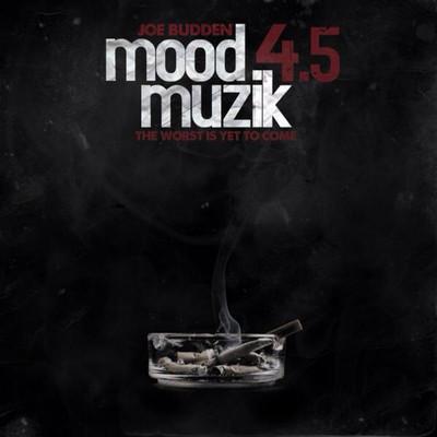 Mood Muzik 4.5 : The Worst Is Yet To Come