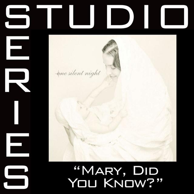 Album cover art for Mary, Did You Know [Studio Series Performance Track]