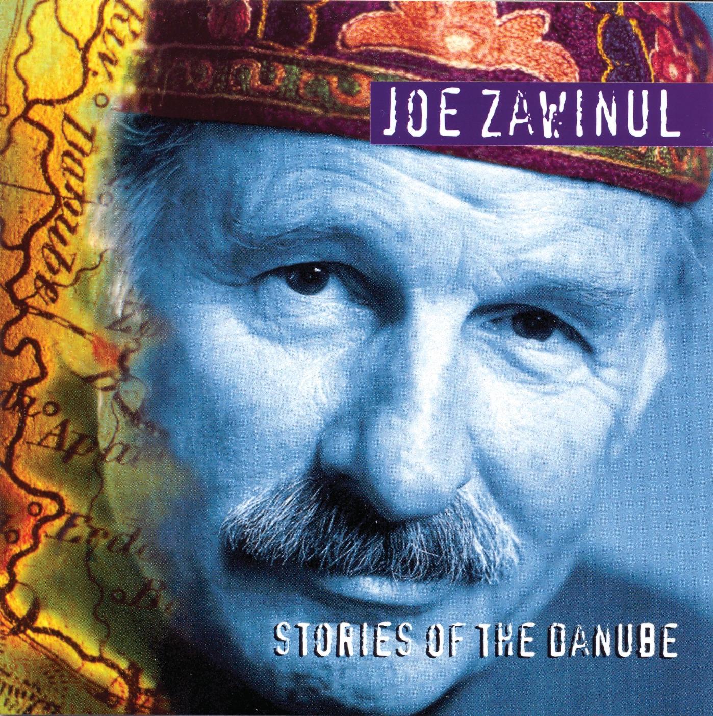 Zawinul: Stories Of The Danube