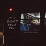 If I Didn't Know You